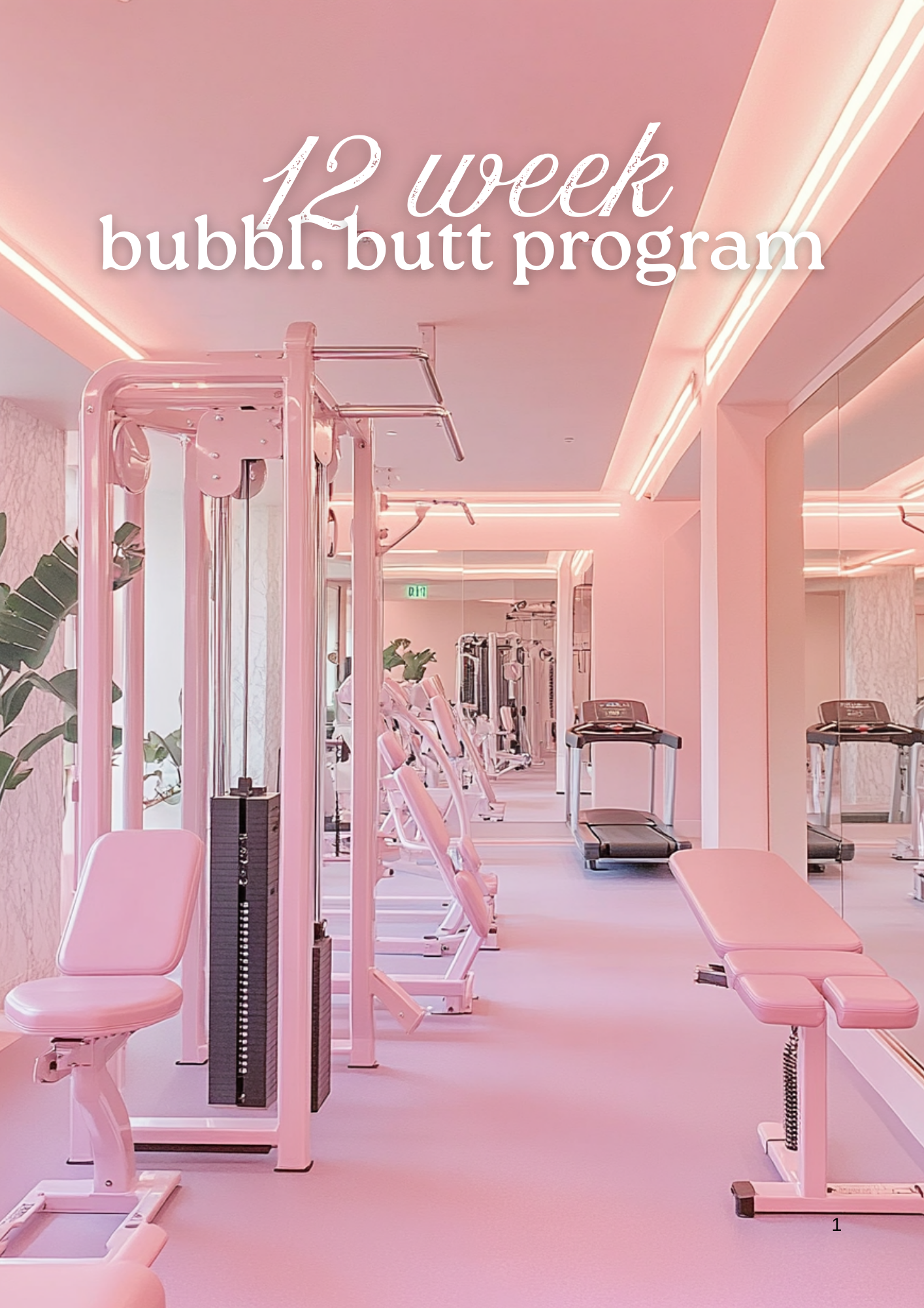 12 Week Bubbl. Butt Program